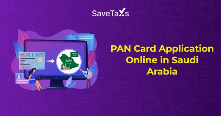 PAN Card Online in Saudi Arabia