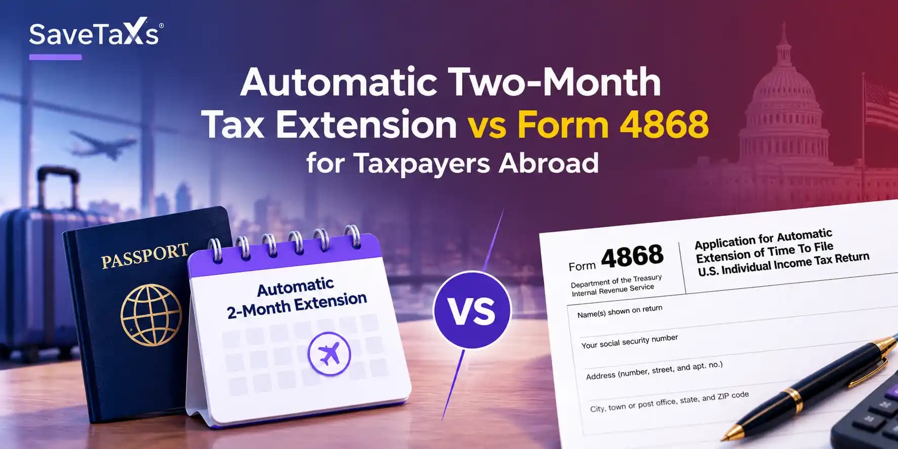 Automatic Two-Month Tax Extension vs Form 4868