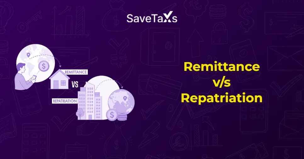 Remittance vs Repatriation