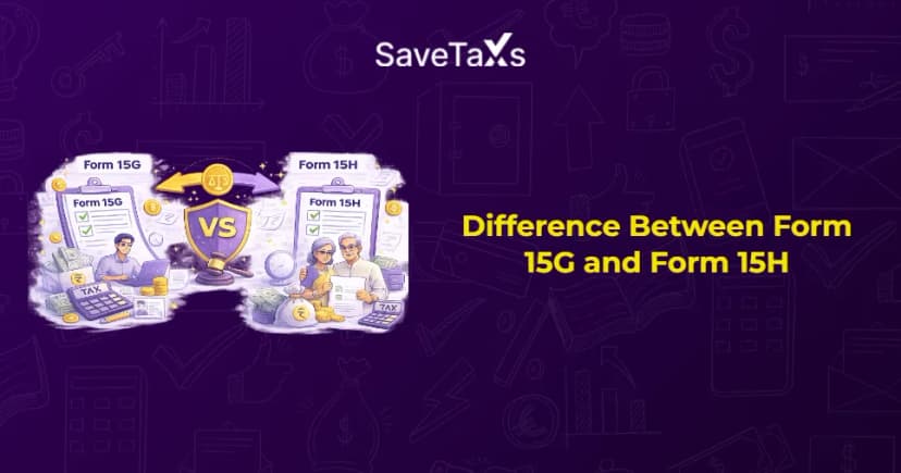 Difference Between Form 15G vs Form 15H