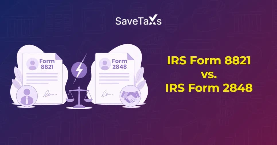 Form 8821 vs. Form 2848