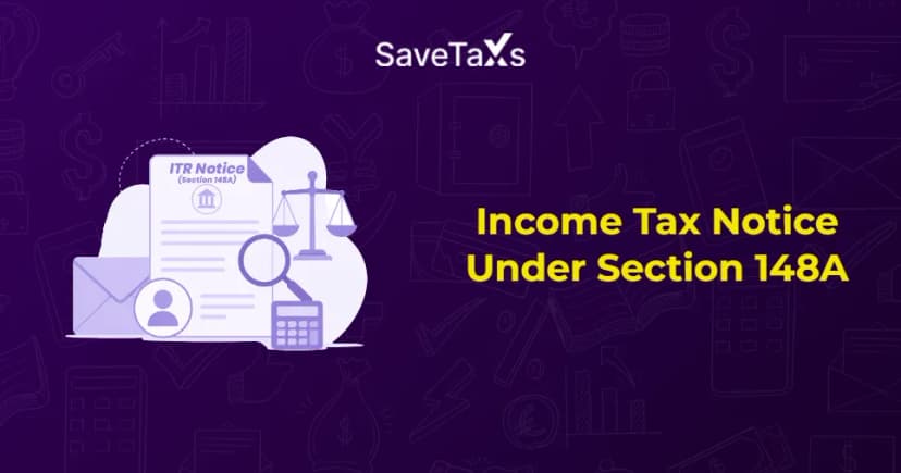 Income Tax Notice Under Section 148A - A Master Guide