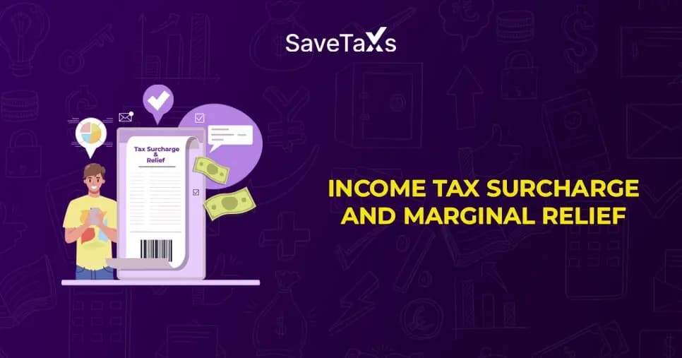 Tax Surcharge And Marginal Relief