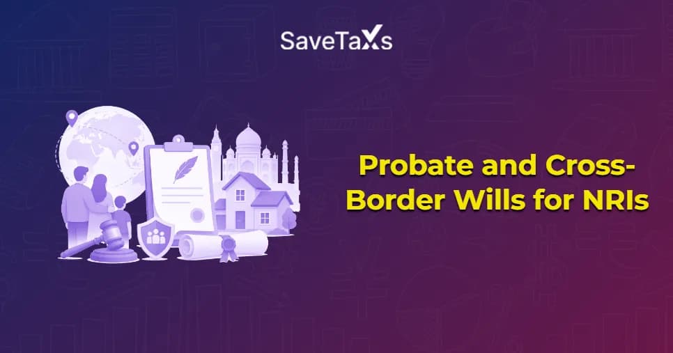 Cross-Border Wills for NRIs