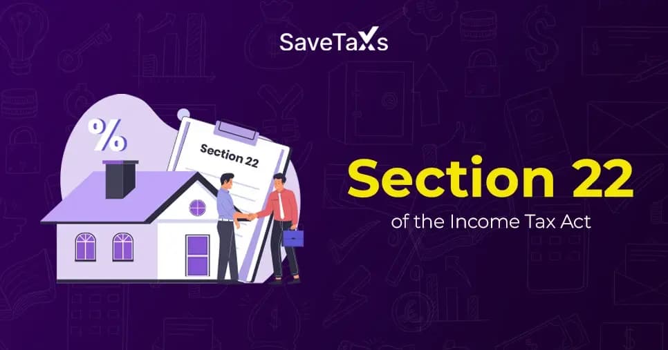 Section 22 of Income Tax Act