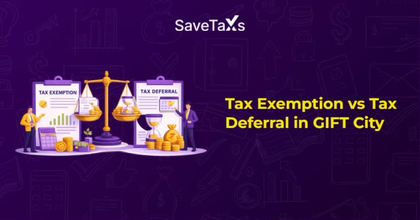 What is the Difference Between Tax Exemption vs Tax Deferral in GIFT City?