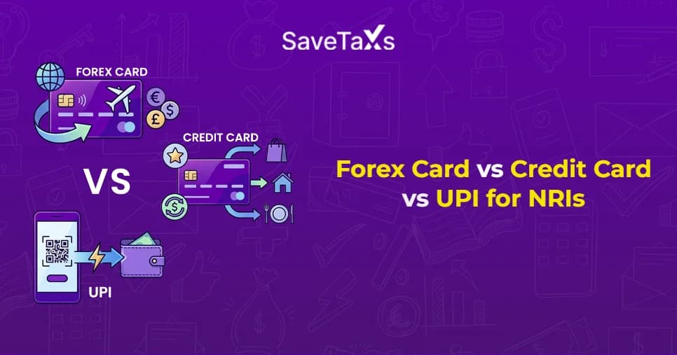 Forex Card vs Credit Card vs UPI