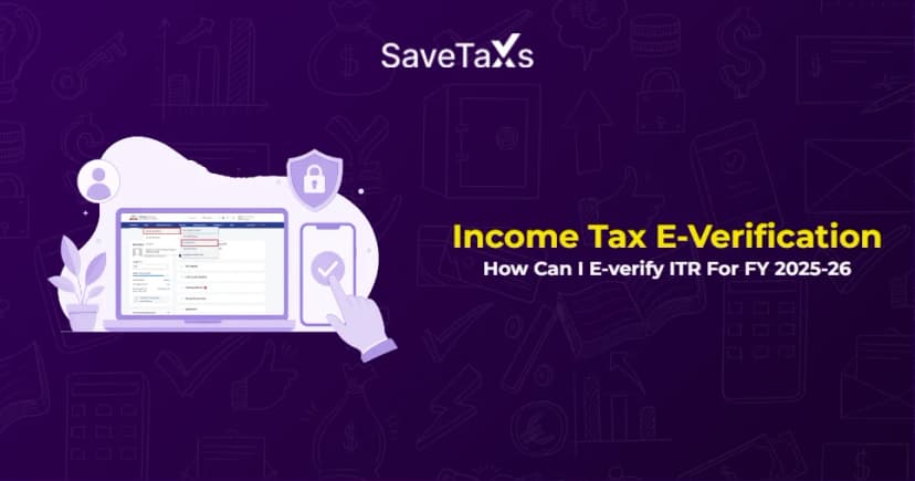 Income Tax E-Verification (EVC): How Can I E-verify ITR For FY 2025-26