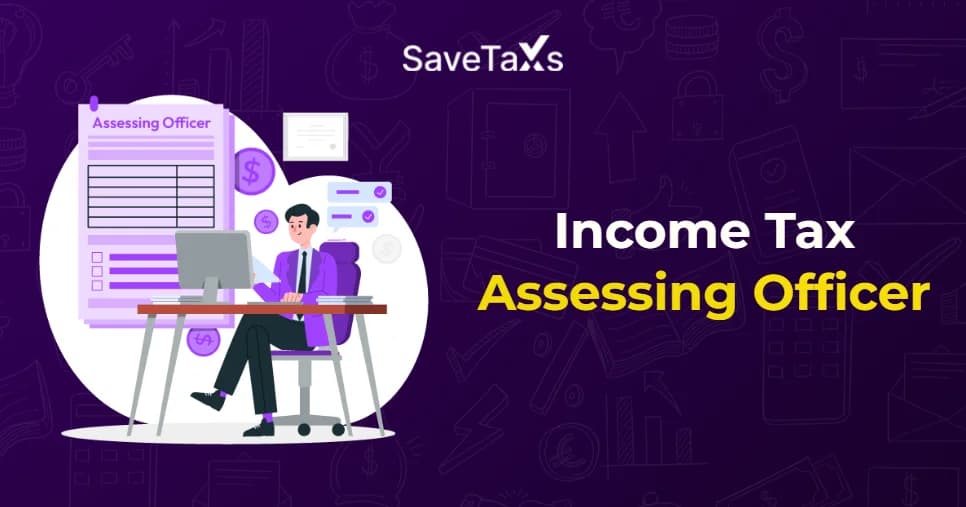 Income Tax Assessing Officer