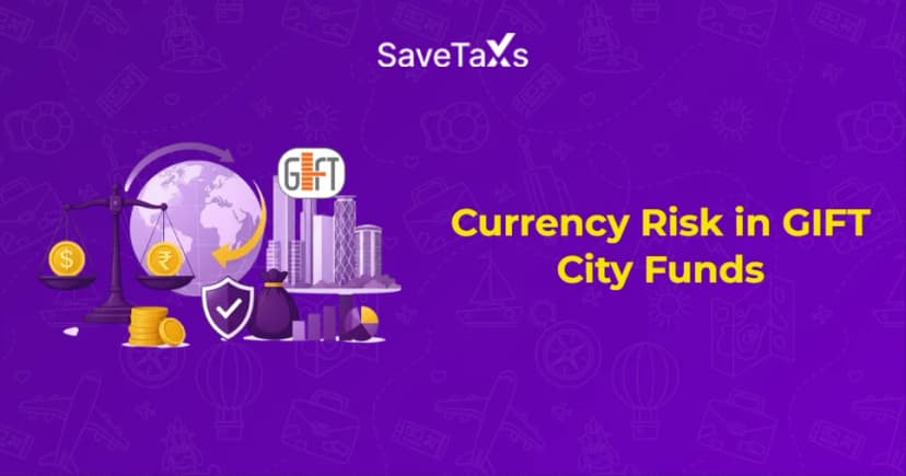 Currency Risk in GIFT City Funds: Complete Guide for NRIs