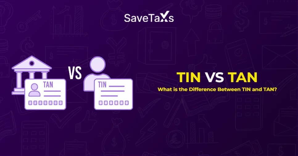 Difference Between TIN and TAN