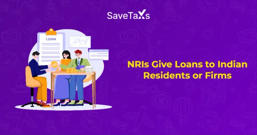 Can NRIs Give Loans To Indian Residents Or Firms