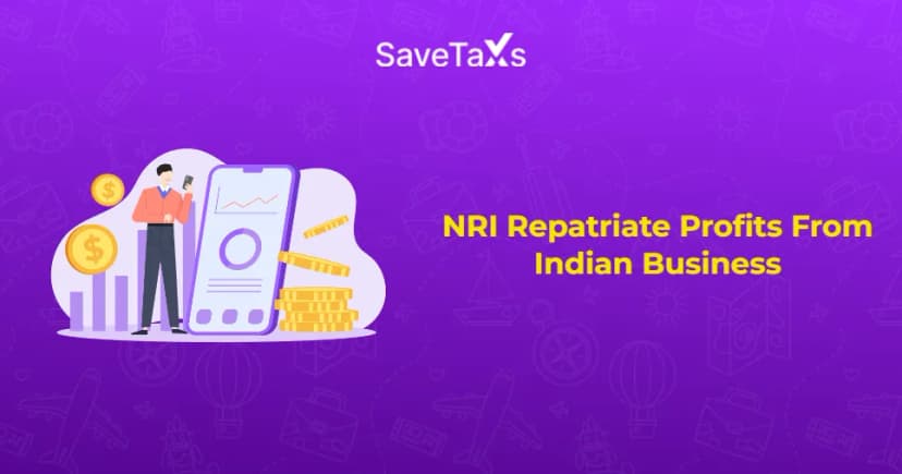 NRI Repatriate Profits From Indian Business - Process, Rules & More