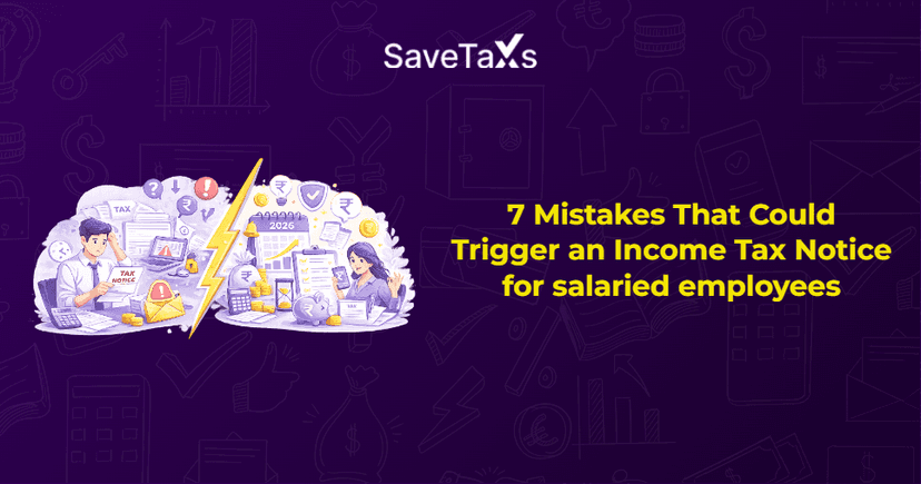 7 Mistakes That Could Trigger an Income Tax Notice for salaried employees