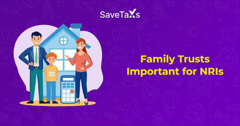 Why Are Family Trusts Important for NRIs?
