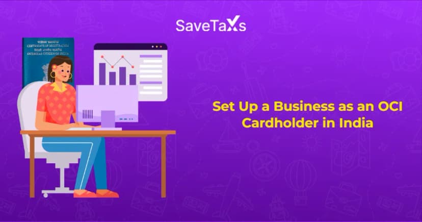 How To Set Up A Business As An OCI Cardholder