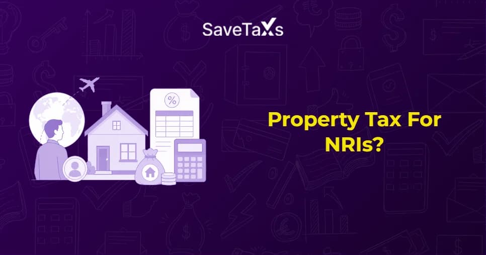  Property Tax For NRIs