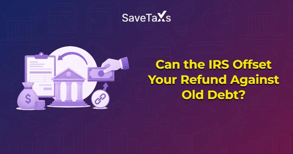  IRS Offset Your Refund 