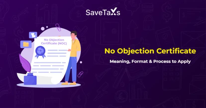 No Objection Certificate (NOC): Meaning, Format & Process to Apply 