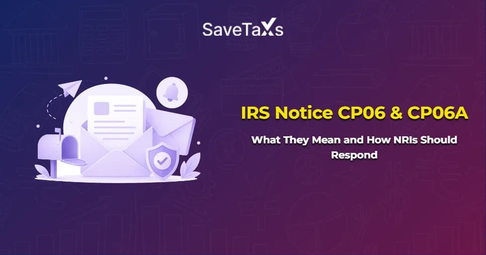 IRS Notices CP06 and CP06A