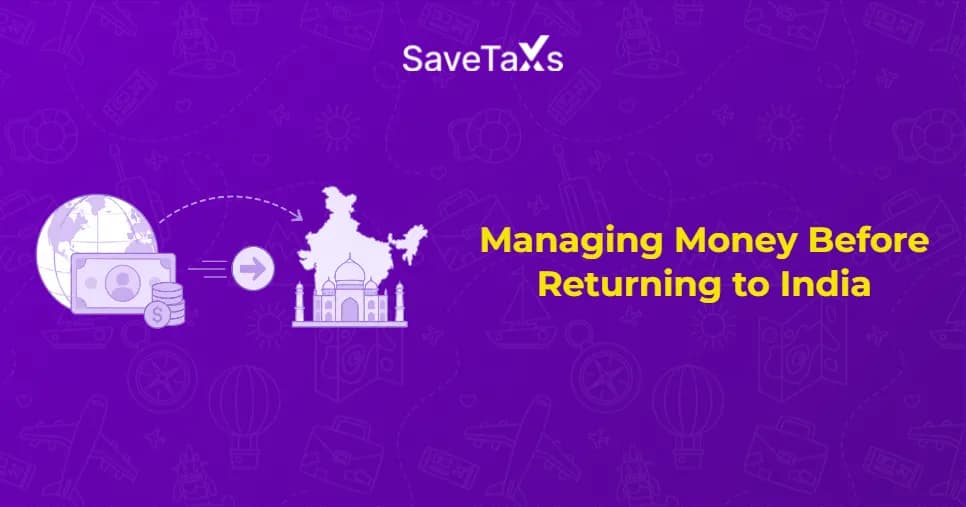 Moving Money to India Before Returning