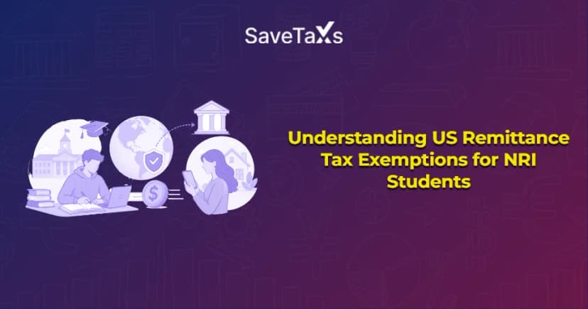 Understanding US Remittance Tax Exemptions for NRI Students
