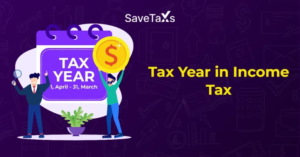 Tax Year in Income Tax