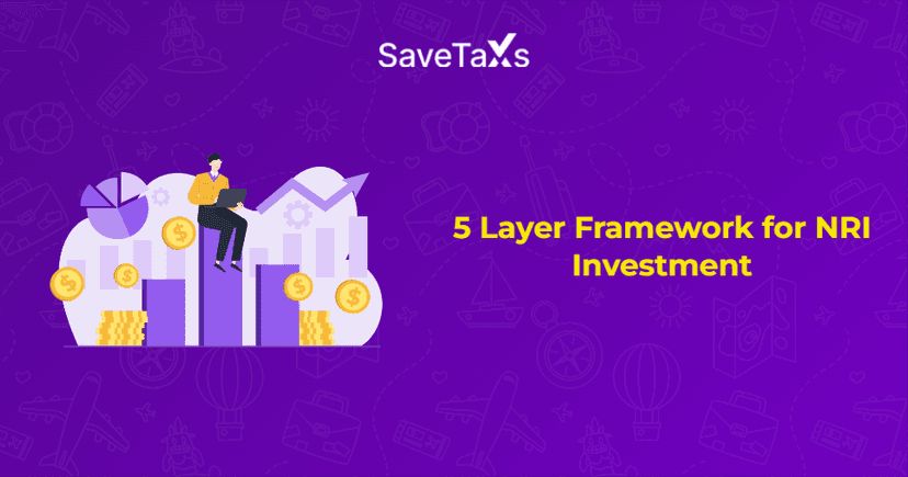5 Layer Framework for NRI Investment