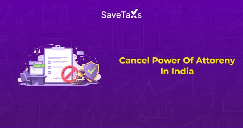 How To Cancel Power Of Attoreny (PoA) In India?