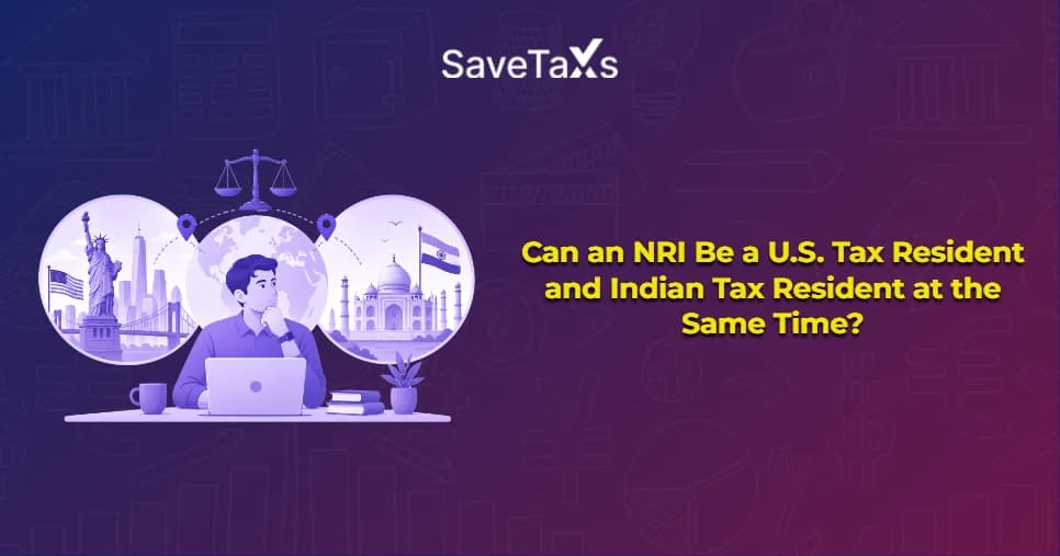 U.S. Tax Resident and Indian Tax Resident