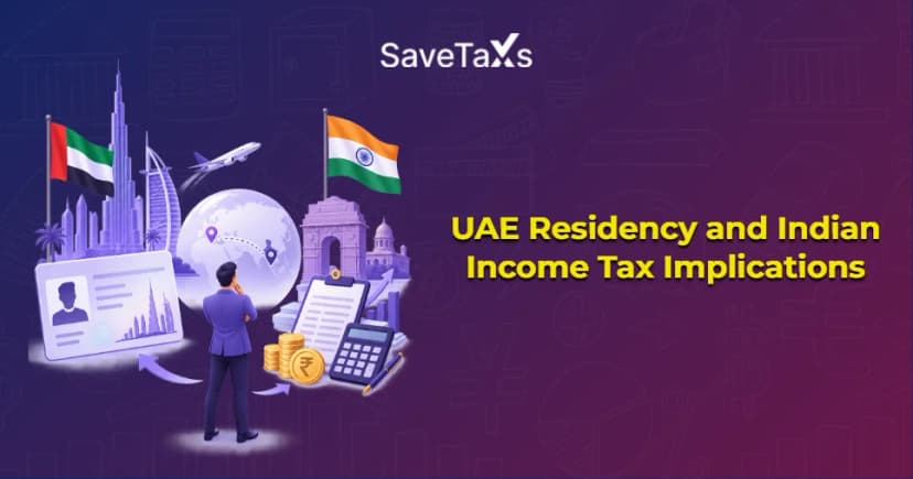 UAE Residency and Indian Income Tax Implications
