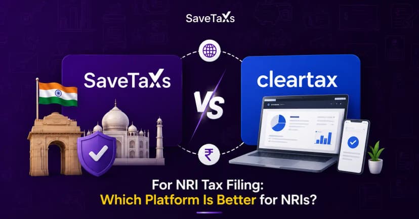 SaveTaxs vs ClearTax for NRI Tax Filing: Which Platform Is Better in 2026?
