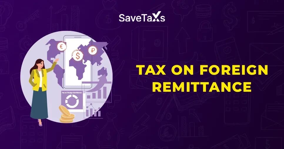 Tax on Foreign Remittance