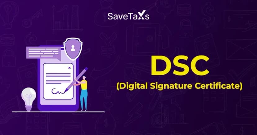 Digital Signature Certificate (DSC)