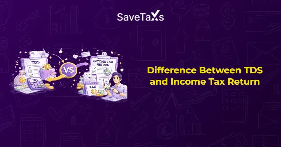 Difference Between TDS and Income Tax Return