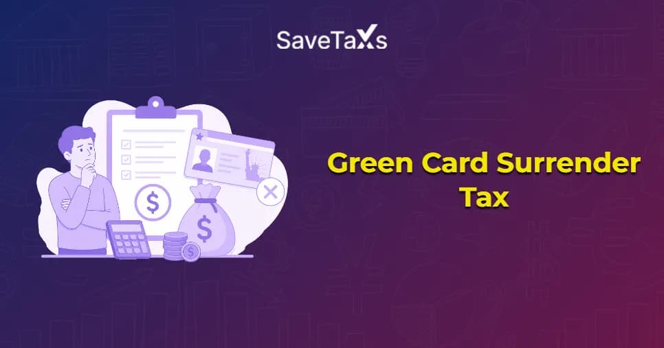Green Card Surrender Tax