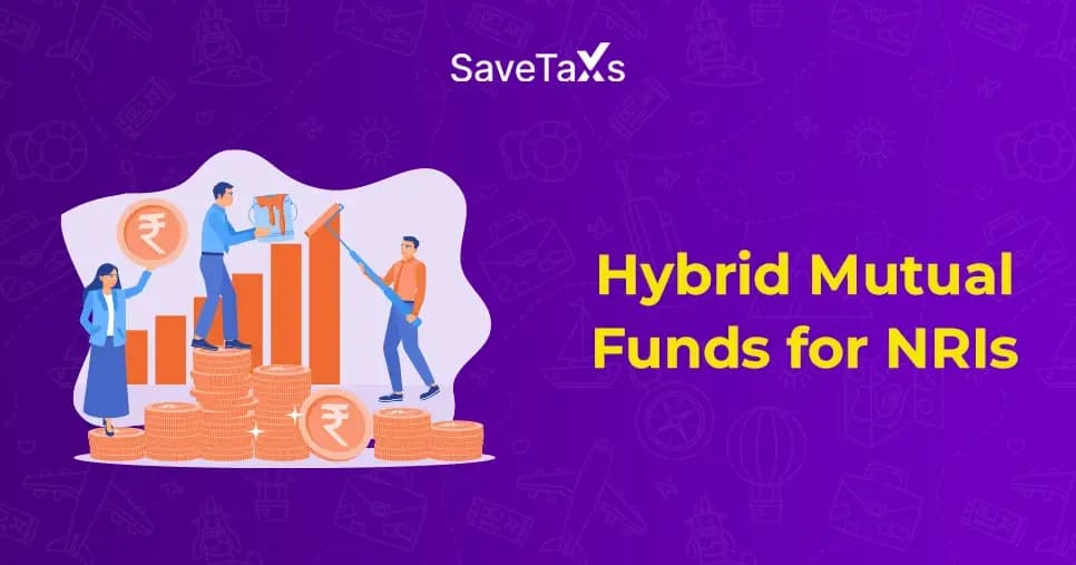Hybrid Mutual Funds for NRIs