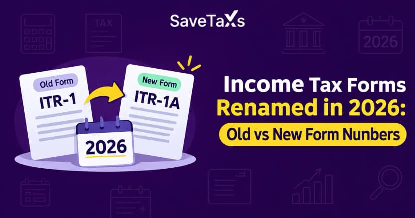 Income Tax Forms Renamed in 2026: Old vs New Form Numbers