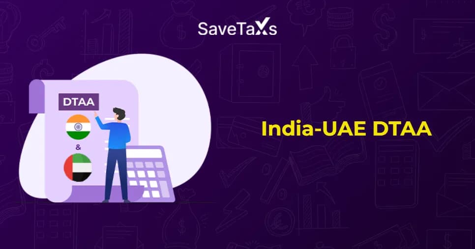 DTAA Between India and UAE