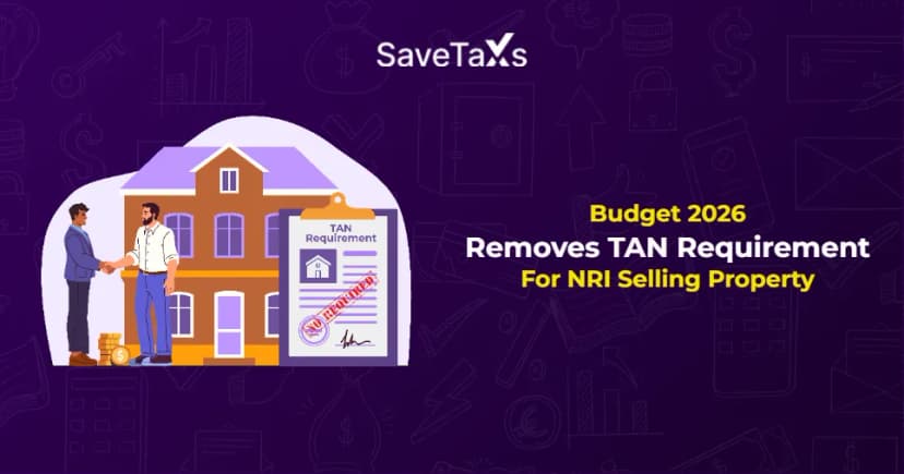 Budget 2026 Removes TAN Requirement For NRI Selling Property In India