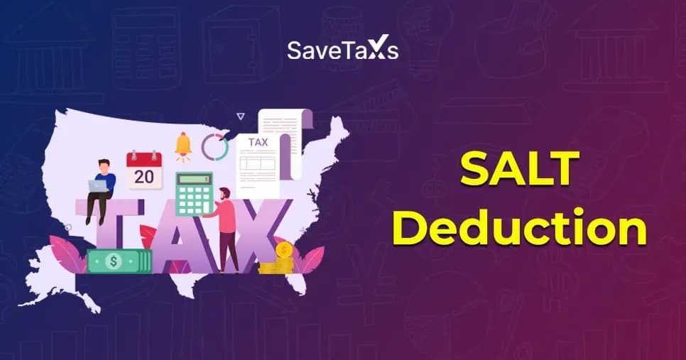 State And Local Tax (SALT) Deductions