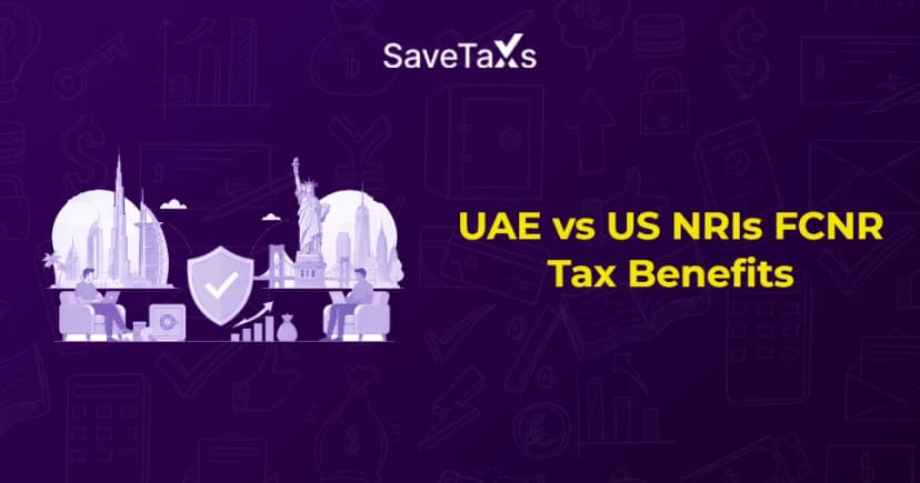 UAE vs US NRIs: Why FCNR(B) Deposits Are More Tax-Efficient for NRIs in the Gulf?