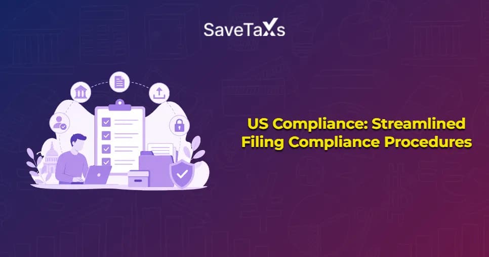 US Compliance Streamlined Filing Compliance Procedures
