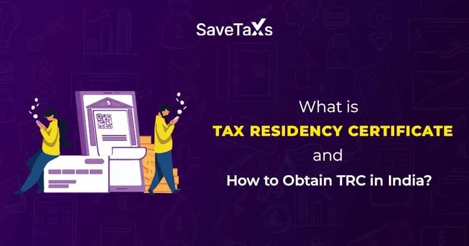 Tax Residency Certificate (TRC)