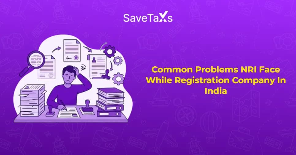 challenges NRIs face in company registration