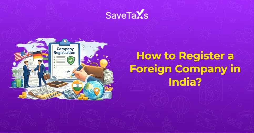 Register a Foreign Company in India