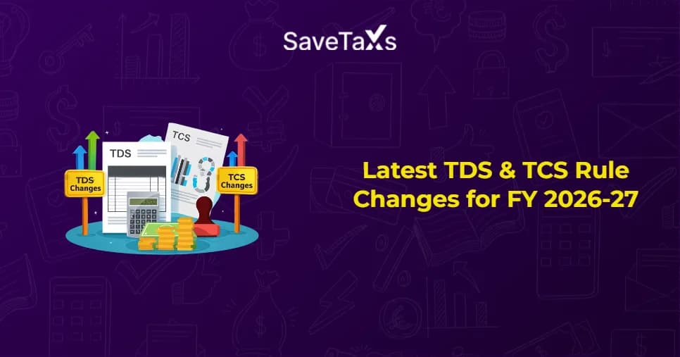TDS changes 2026, TCS changes 2026, TDS new rules April 2026