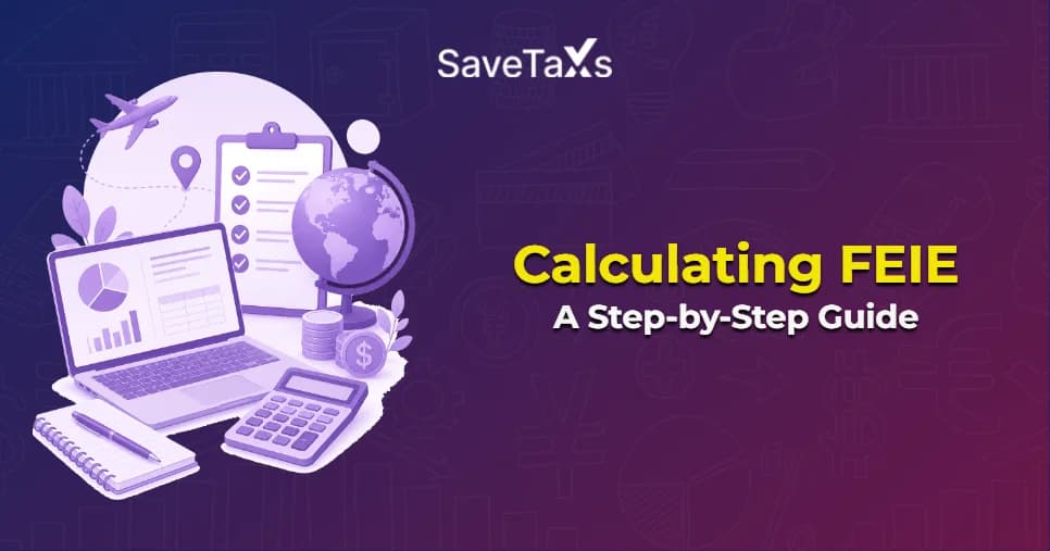 Calculating Your FEIE