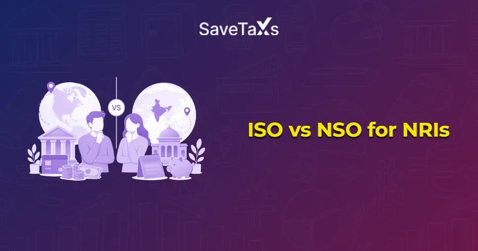 ISO vs NSO for NRIs