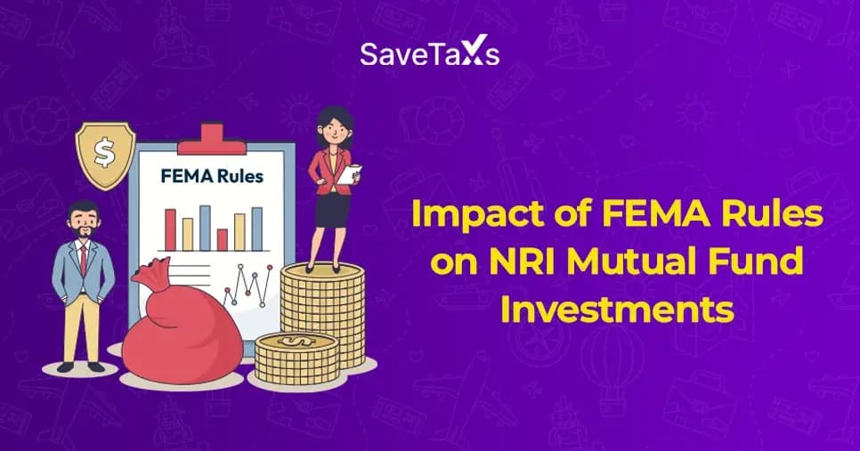 FEMA Rules on NRI Mutual Fund Investments